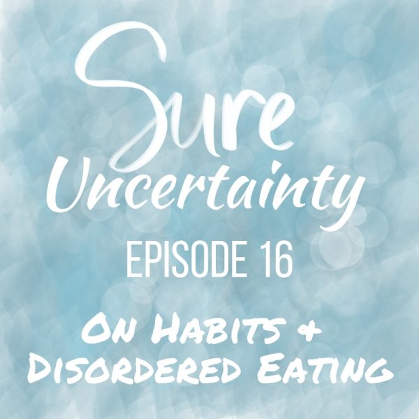 016 On Habits Disordered Eating Strong With Purpose