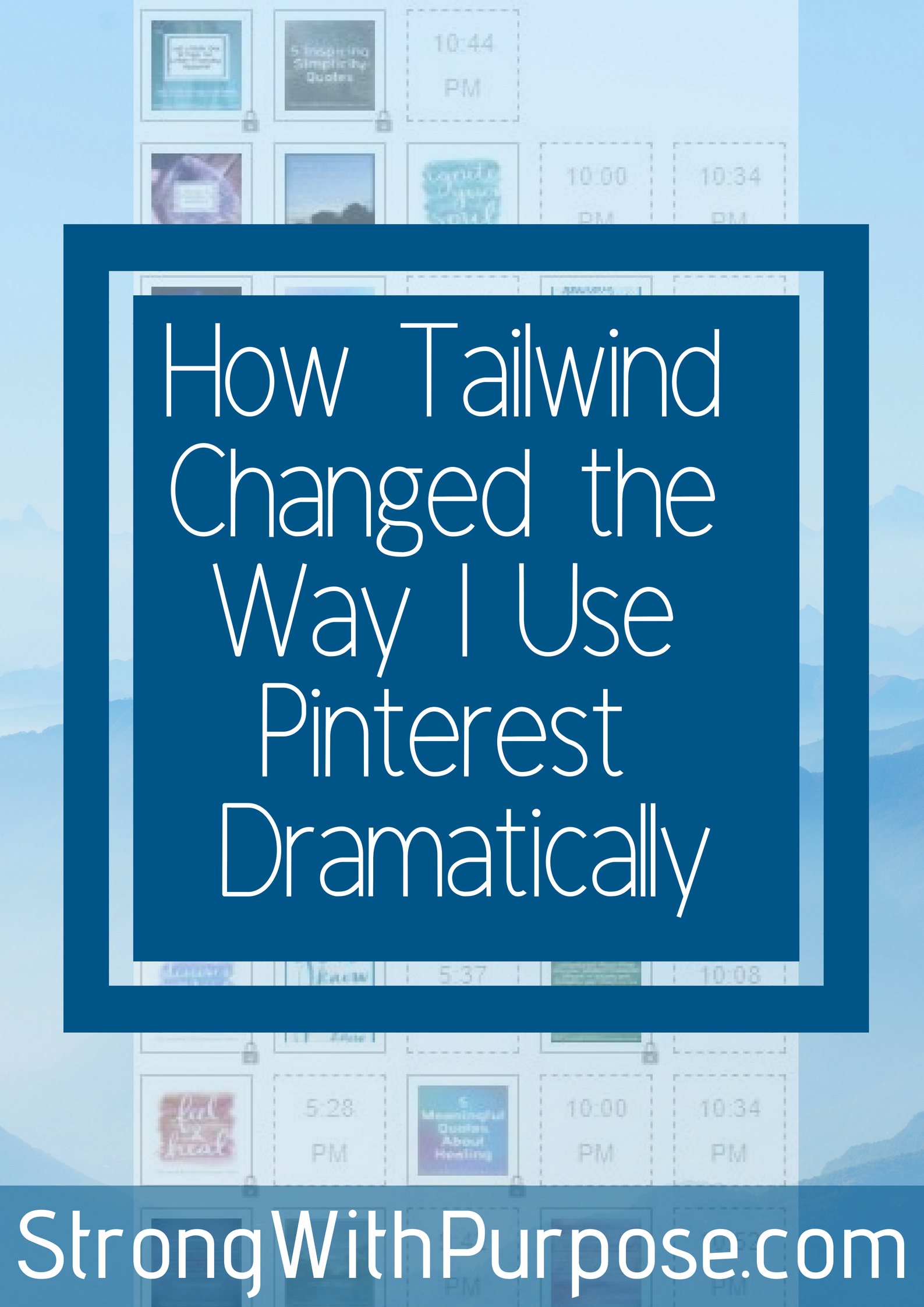 Read more about the article How Tailwind Changed the Way I Use Pinterest Dramatically