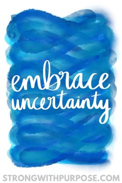 Embrace Uncertainty