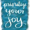 Prioritize Your Joy - Strong with Purpose