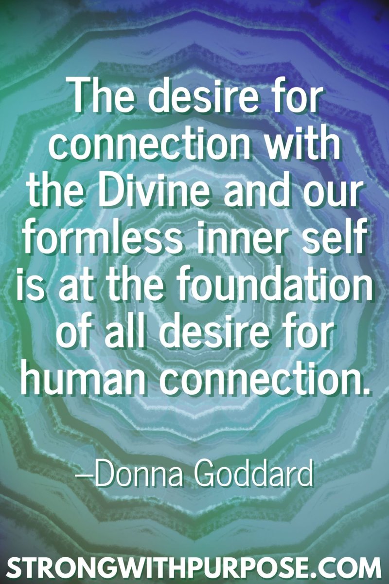 11 Inspiring Connection Quotes - The foundation of all desire for human connection - Strong with Purpose