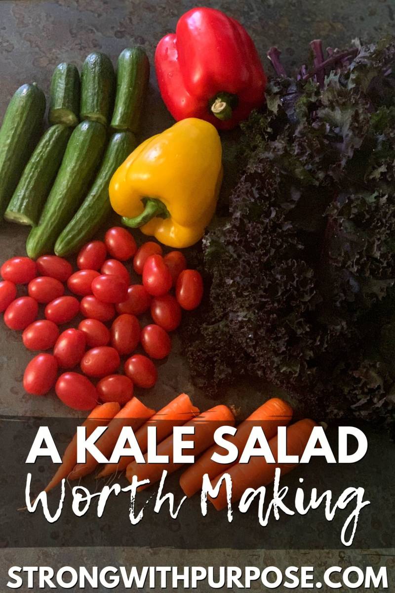 A Kale Salad Worth Making - A Recipe by Strong with Purpose