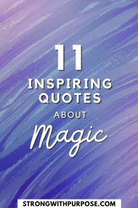 Read more about the article 11 Inspiring Quotes about Magic