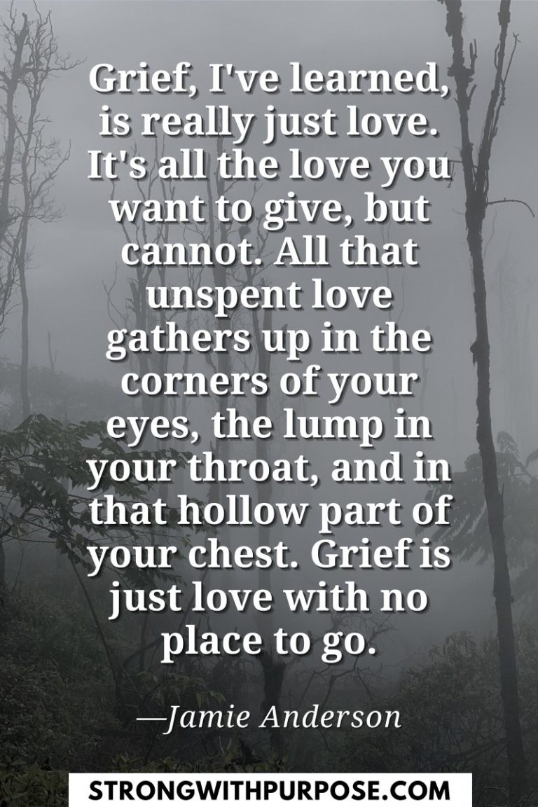 15 Meaningful Quotes about Grief - Strong with Purpose